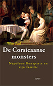 De Corsicaanse monsters: Napoleon Bonaparte en zijn familie