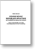 Coins of The Republic of Croatia from Independence to the Present Day