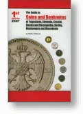 The Guide to Coins and Banknotes of Yugoslavia, Slovenia, Croatia, Bosnia and Herzegovina, Serbia, Montenegro and Macedonia