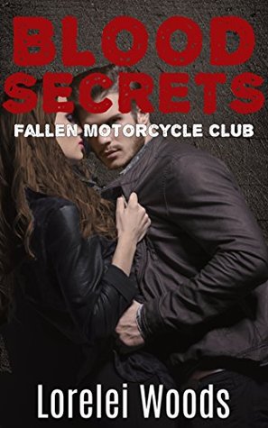 Blood Secrets: Fallen Motorcycle Club (Kindle Edition)