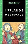 L'Islande médiévale by Régis Boyer