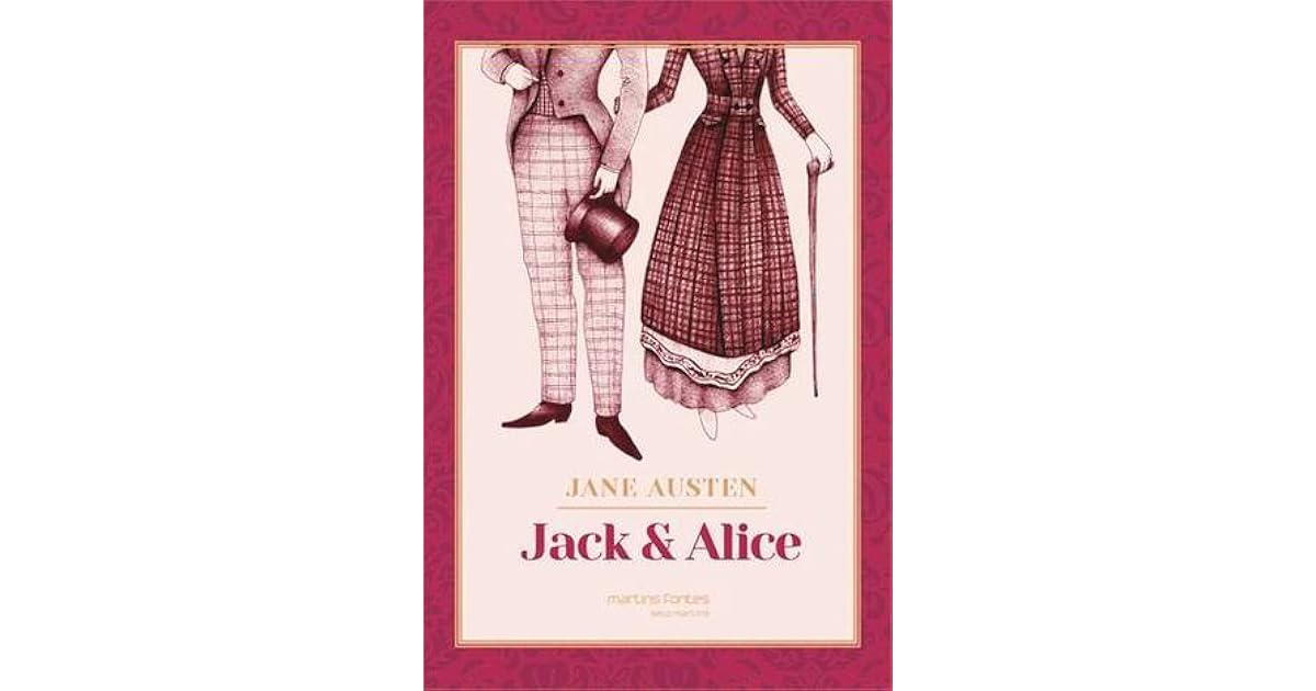 Jack & Alice by Jane Austen