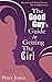 The Good Guy's Guide To Getting The Girl