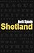 Shetland: The terrifying journey of three children to escape a plague...