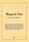 Bhagavad-Gita. Il Canto del Beato