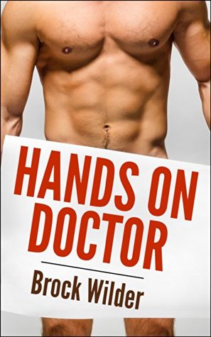 Hands On Doctor (Kindle Edition)