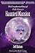 The Unauthorized Story of Walt Disney's Haunted Mansion