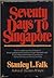 Seventy Days to Singapore: The Malayan Campaign, 1941-1942