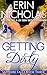 Getting Dirty (Sapphire Falls, #3)