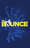 The Bounce by Joe Casey The Bounce by Joe Casey