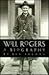 Will Rogers: A Biography