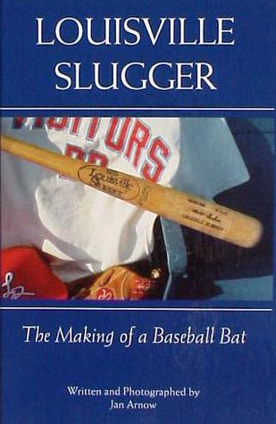 LOUISVILLE SLUGGER: THE MAKING OF A BASEBALL BAT