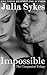 Impossible: The Companion Trilogy (Impossible, #1.5)
