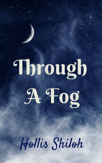 Through A Fog (Kindle Edition)
