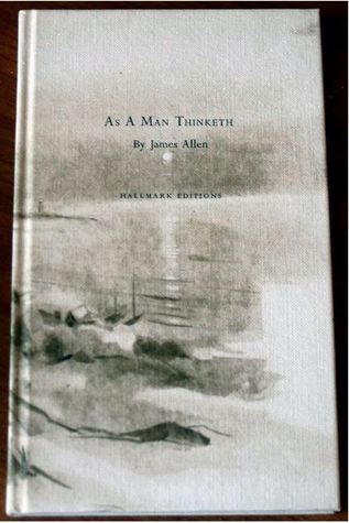 As a man thinketh