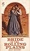 Bride of the Rolling Plains by Jean Haught