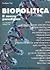 Biopolitica. Il nuovo parad...