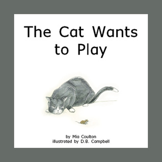 The Cat Wants to Play (Paperback)