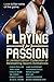 Playing for Passion