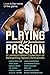 Playing for Passion