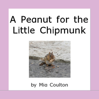 A Peanut for the Little Chipmunk (Paperback)
