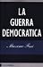 La guerra democratica