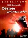 Désirée czyli czas próby