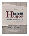 Hollráð Hugos: hlustum á börnin okkar