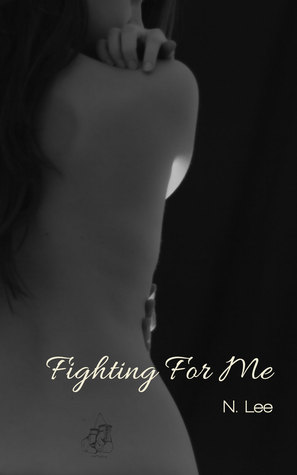 Fighting For Me (Paperback)