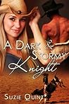 A Dark & Stormy Knight by Suzie Quint