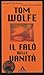 Il falò delle vanità by Tom Wolfe