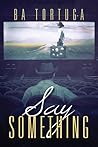 Say Something