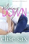 Going Down by Elise Sax