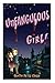 UnFANGULOUS GIRL! by Devlin De La Chapa