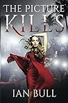 The Picture Kills (The Quintana Adventures) The Picture Kills (The Quintana Adventures)
