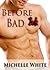 Before Bad Ink (Lunch Break SFF, #1)