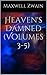 Heaven's Damned (Volumes 3-5) (Heaven's Damned Anthology Part 2)