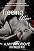 Freeing Her (Hart Brothers #1)