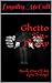 Ghetto Sin-Phony by Loyalty McCall