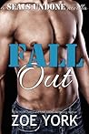 Fall Out by Zoe York