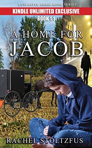 A Lancaster Amish Home For Jacob 1:1 (Kindle Edition)
