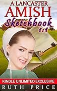 A Lancaster Amish Sketchbook - Book 1 of 5