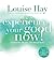 Experience Your Good Now!: Learning to Use Affirmations