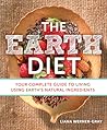The Earth Diet by Liana Werner-Gray The Earth Diet by Liana Werner-Gray