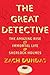 The Great Detective: The Am...