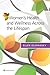 Women's Health and Wellness Across the Lifespan