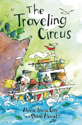 The Traveling Circus (Travels with My Family, 4)