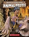 What If You Had Animal Feet? by Sandra Markle