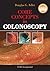 Core Concepts in Colonoscopy by Douglas Adler