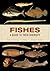 Fishes: A Guide to Their Diversity